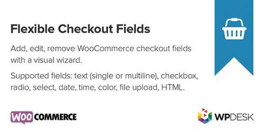 Flexible Checkout Fields Pro WooCommerce 4.0.29