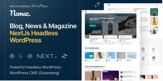 Ncmaz 3.2.0 – Блог и журнал на WordPress без интерфейса NextJs